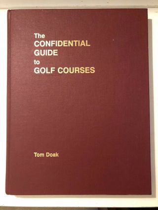 1994 Tom Doak The Confidential Guide To Golf Courses 87/1000 Limited Rare 3rd