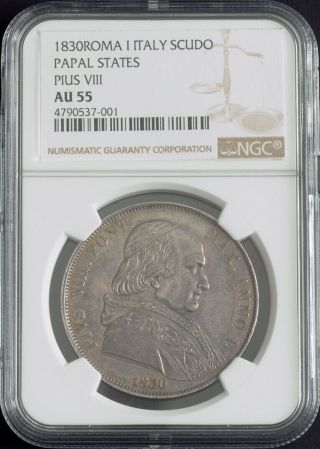 1830,  Italy,  Vatican,  Pope Pius VIII.  Large Silver Scudo Coin.  Rare PCGS AU - 58 3