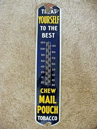Vintage Antique Chew Mail Pouch Tobacco Porcelian Thermometer Sign