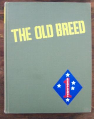 1st Marine Division In Ww2 The Old Breed 1949 First Edition Book, .