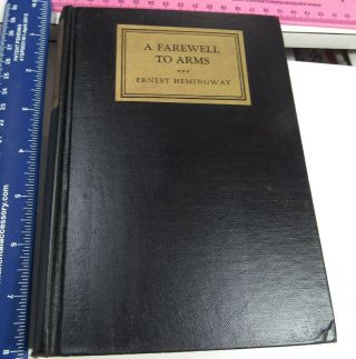 1929/FAREWELL TO ARMS/ERNEST HEMINGWAY/RARE 1st Ed - 1st Issue - 1st STATE DUSTJACKT 11