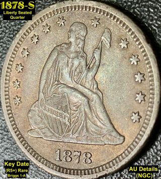 1878 - S Liberty Seated Silver Quarter Key Date (r5, ) Rare