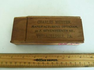 Vintage Wooden Eyeglass Case Box With Advertising Charles Meister Philadelphia