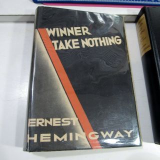 WINNER TAKE NOTHING/1933/ERNEST HEMINGWAY/RARE NEAR FINE 1st Ed.  - 1st Issue $2 DJ 9