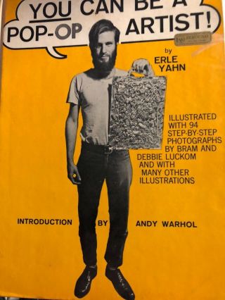 Warhol Intro Vintage Book " You Can Be A Pop - Op Artist " Earle Yahn 1966
