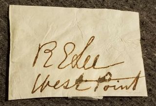 West Point Era 1852 Csa Confederate General Robert E Lee Rare Hand Signed Cut