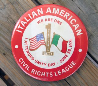 Vintage Italian American Civil Rights League " I Attended Unity Day " Button
