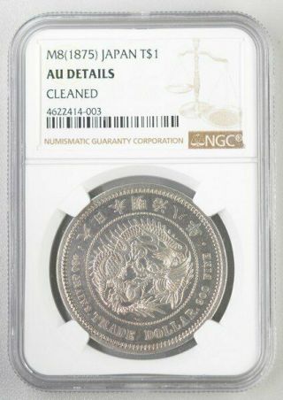 Mutsuhito Japan 1 Trade Dollar M8 (1875) Rare Date Ngc Au Details Silver