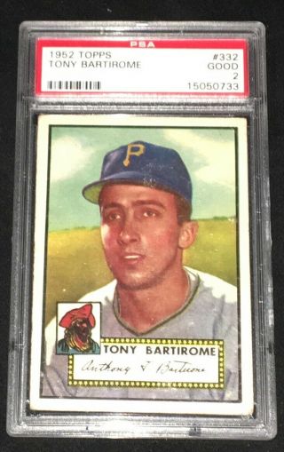 1952 Topps 332 Tony Bartirome Psa Graded 2 Well Centered Rare High Series Sp