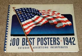 1942 Book Titled 100 Best Posters 1942 Outdoor Advertising Incorporated Rare Vtg