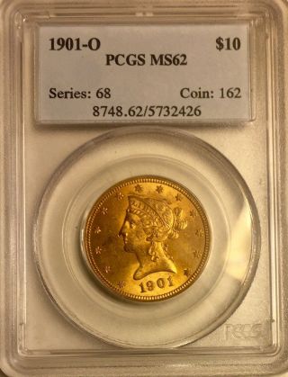 1901 O Gold $10 Eagle Pcgs Ms62 Rare