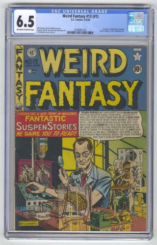 Weird Fantasy 13 (1) Cgc 6.  5 Vintage Ec Comic Key 1st Issue Golden Age 10c