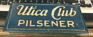 Rare Vintage Utica Club Beer Toc Tin Over Cardboard Metal Sign West End Utica Ny