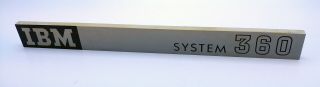 Vintage IBM System 360 Mainframe Nameplate Rare 2