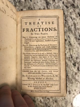 1734 Rare Antique Math Book " A Treatise On Fractions "