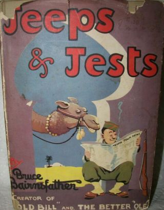 Jeeps & Jests By Bruce Bairnsfather 1st Ed - Cartoon Humor In War 1943 Dj 100 Pp