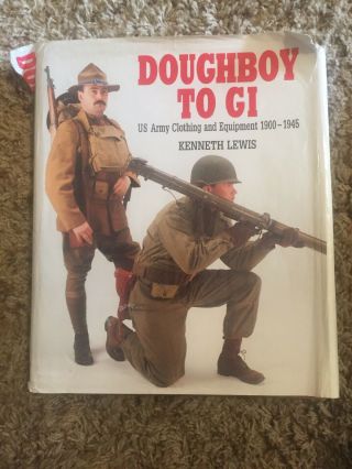Doughboy To Gi Military Reference Book Ww2 Army