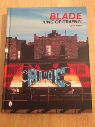 SIGNED & TAGGED by Blade : King of Graffiti HC Chris Pape 1st Edition,  Pic RARE 2