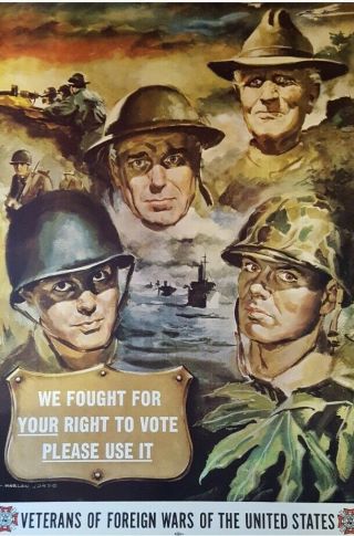 Vintage Veterans Of Foreign Wars Poster - - We Fought For Your Right To Vote