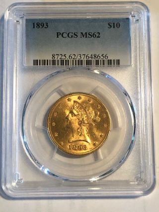 Us Gold $10 Liberty Head Eagle - 1893 Pcgs Ms62 - Bright Rare Coin