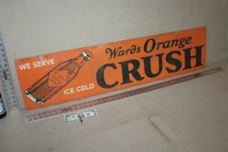 Rare Vintage 43 " Drink Wards Orange Crush Soda Pop Painted Metal Sign Ice Cold