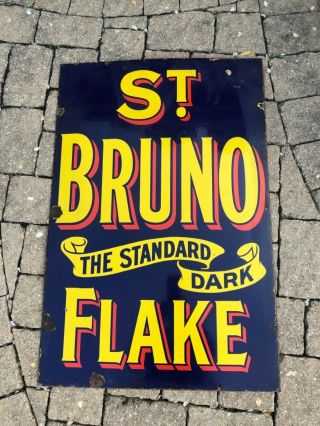 Early 1900’s St Bruno’s Tobacco Flake Double Sided Porcelain Sign Antique