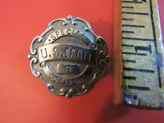 Rare 1895 ? Obsolete Us Mail Special Delivery Post Office Department Badge Tdbr