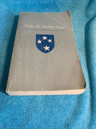 Under The Southern Cross The Saga Of The Americal Division 1981.  Third Edition