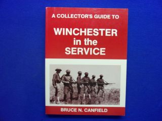 Winchester In The Service,  A Collector 