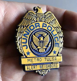 Vintage Junior Police Metro Tulsa Alert Neighbors Toy Badge