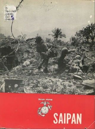 Ww Ii Usmc Marine Corps Invasion Of Saipan Marianas Islands 1944 History Book