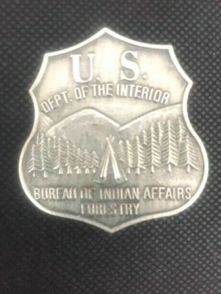 Vintage Us Department Of The Interior Indian Affairs Forestry Badge