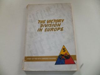 Wwii " 5th Armored Division (victory Div.  In Europe) Unit History (1946)