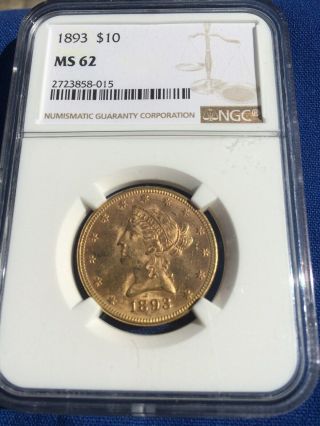 Us Gold $10 Liberty Head Eagle - 1893 Ngc Ms62 - Bright Rare Coin