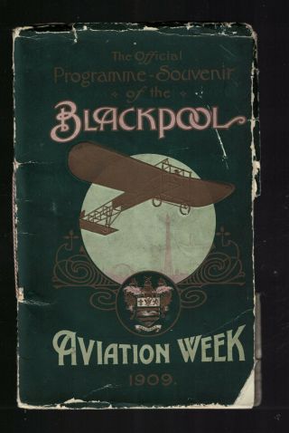 Aviation Week 1909 Blackpool Programme Vintage First Meeting 1st Souvenir Flight