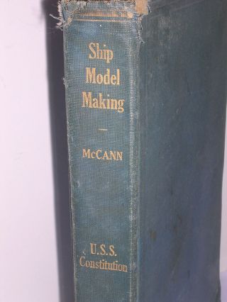 Ship Model Making Mccann U.  S.  Frigate Constitution Vtg 20 