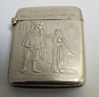 Fine Rare English Antique 1905 Sterling Silver Midsummer Nights Dream Vesta Case