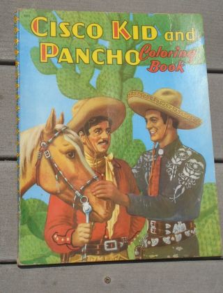 1950s " Cisco Kid & Pancho " Large 80 - Page Coloring Book By Saalfield - Look