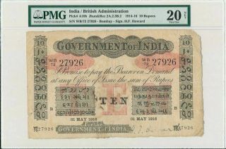 Pick A10b 1914 - 1916 India Government Of India 10 Rupees Bombay Pmg 20 Net Rare