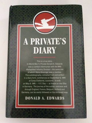 “a Private’s Diary” Signed By Author Don Edwards Wwii 84th Railsplitter Infantry