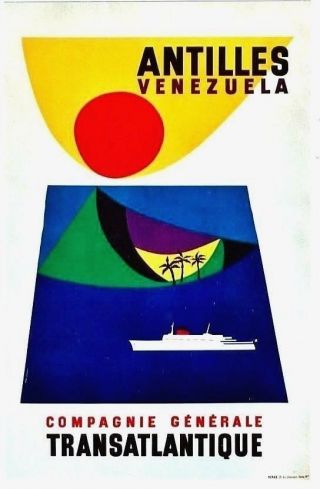Vintage Poster Antilles Venezuela Cgt French Line C.  1955