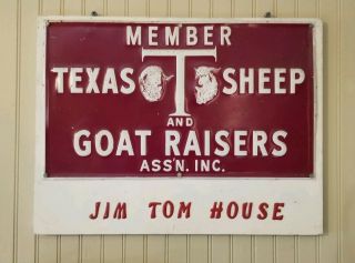 Vintage Real Farm Sign 1972 Member Texas Sheep & Goat Raisers Metal Sign 19x12