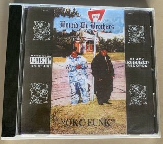 Bound By Brothers - Okc Funk - 97 - Og.  Gfunk Rap Gangsta Rare Bombbb