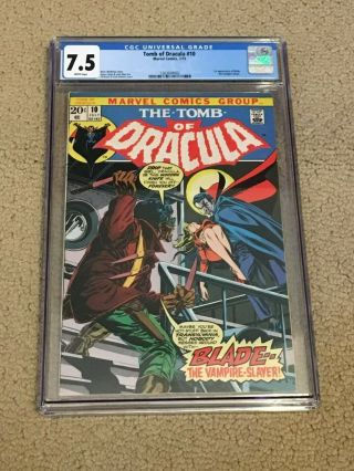 Tomb Of Dracula 10 Cgc 7.  5 With Rare White Pages (1st App Of Blade)