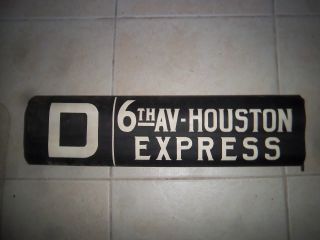 Vintage Nyc Subway Sign D Train 6 Avenue Houston Express Manhattan Ny Roll Sign