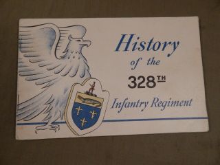 Wwii U.  S.  Army 328th Infantry Regiment,  26th Infantry Div. ,  Unit History Book