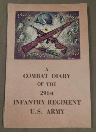 Wwii U.  S.  Army Combat Diary,  291st Infantry Regiment,  75th Infantry Div.  Booklet