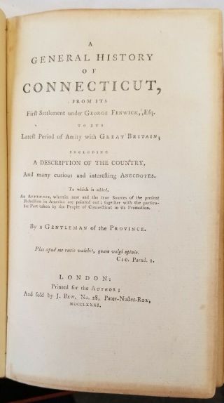 1781 Peters History of Connecticut,  VERY RARE First Edition 2
