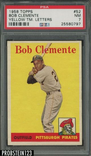 1958 Topps 52 Bob Roberto Clemente Rare Yellow Team Name Letters Psa 7