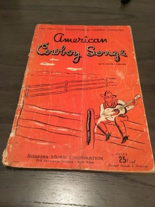 1936 American Cowboy Songs Booklet Robbins Music And Guitar Chords Cattle C90